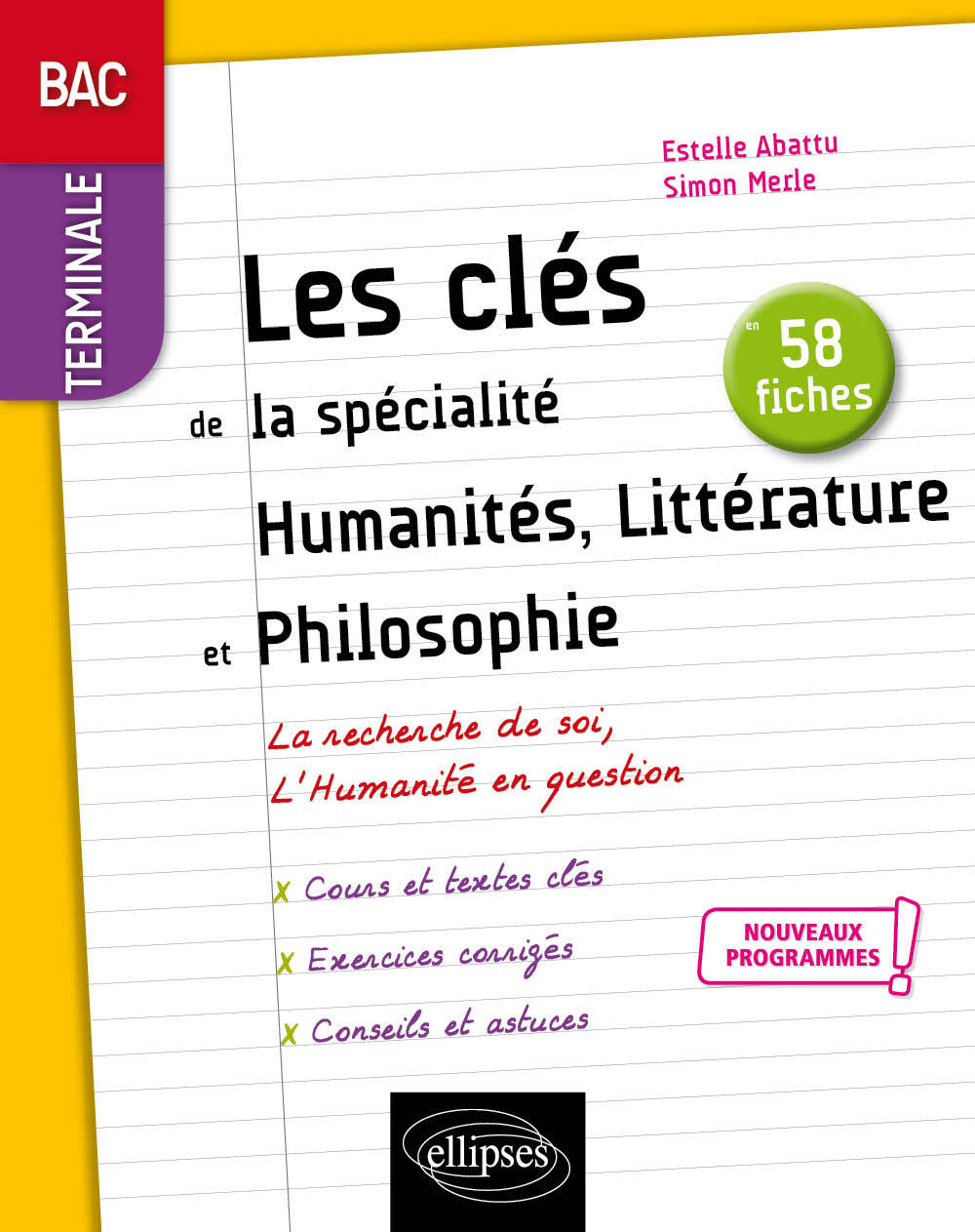 Spécialité Humanités, Littérature et Philosophie. Terminale. Nouveaux programmes
