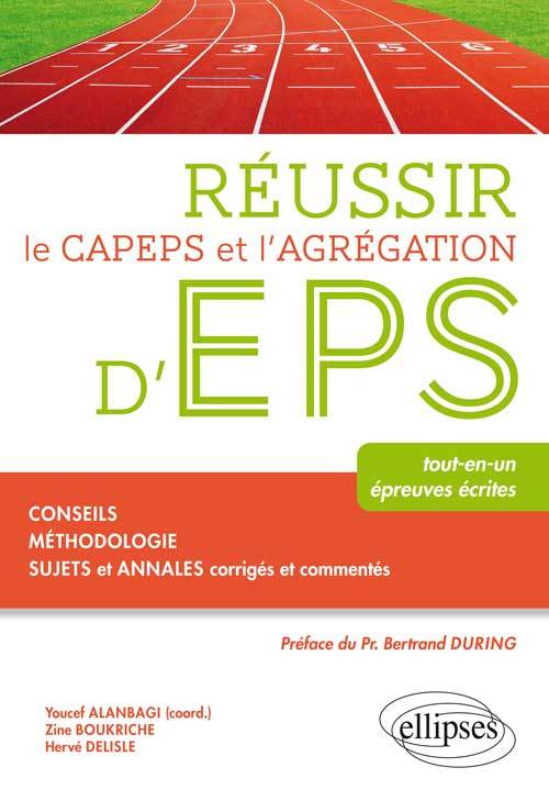 Réussir le CAPEPS et l’agrégation d’EPS