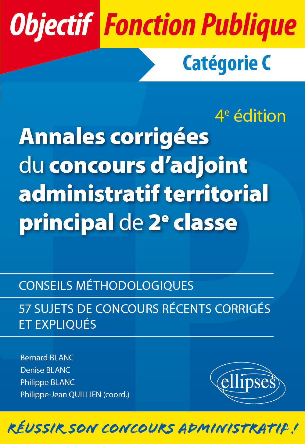Annales corrigées du concours d'adjoint administratif territorial principal de 2e classe - 4e édition
