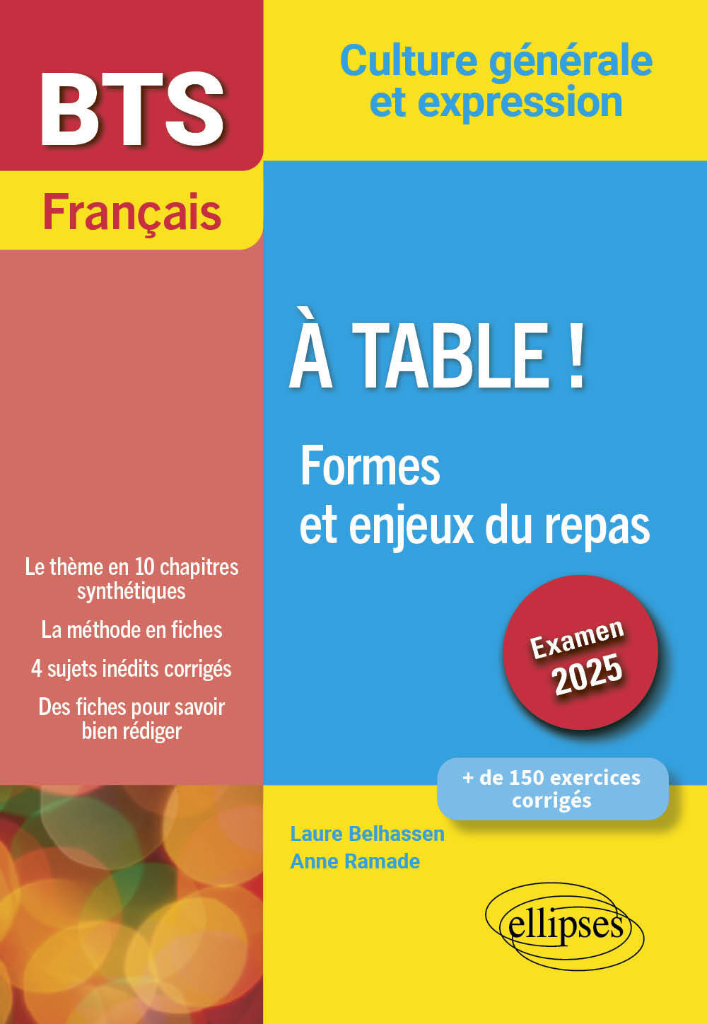 BTS Français. Culture générale et expression. À table ! Formes et enjeux du repas