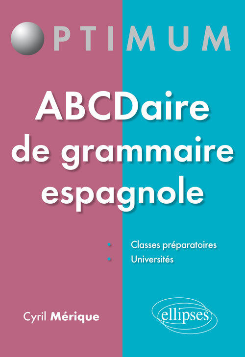 ABCDaire de grammaire espagnole - 50 fiches à connaître