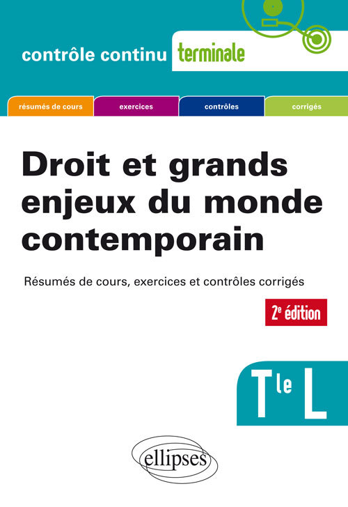 Droit et grands enjeux du monde contemporain - Terminale L - 2e édition mise à jour