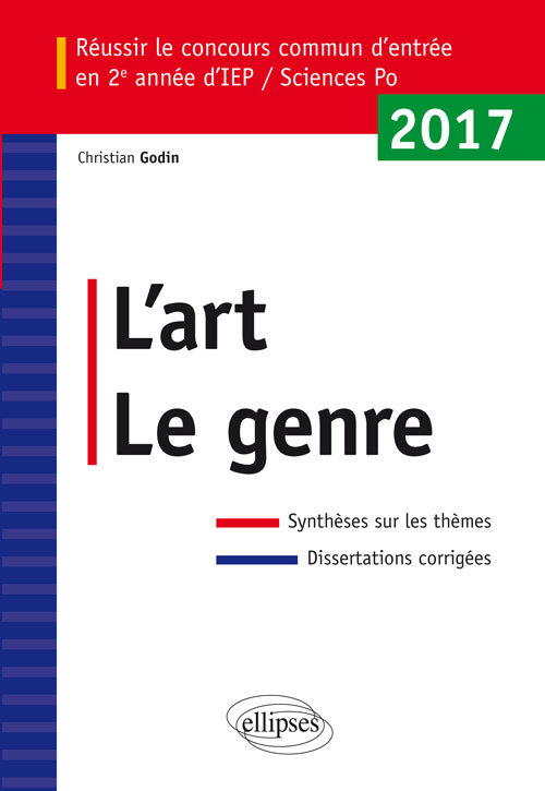 Réussir le concours commun d'entrée en deuxième année d'IEP /Sciences Po 2017 - L'art / Le genre