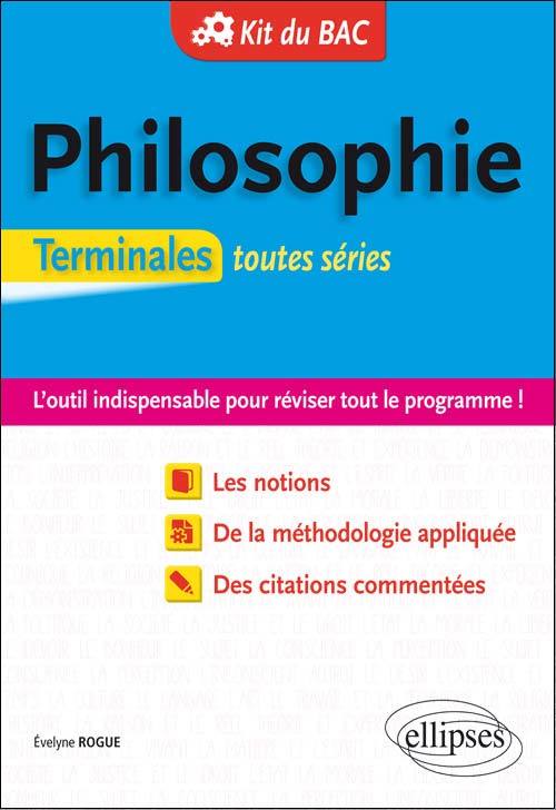 Kit du Bac. Philosophie. Terminales Toutes séries