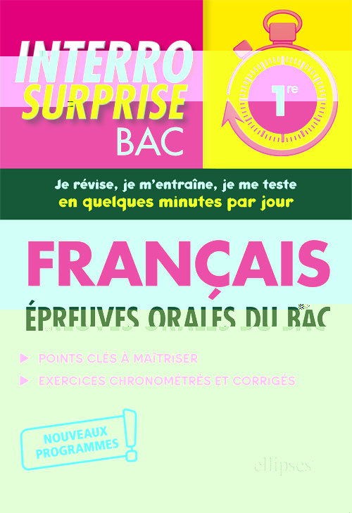 Français Épreuves orales du bac - Première - nouveaux programmes