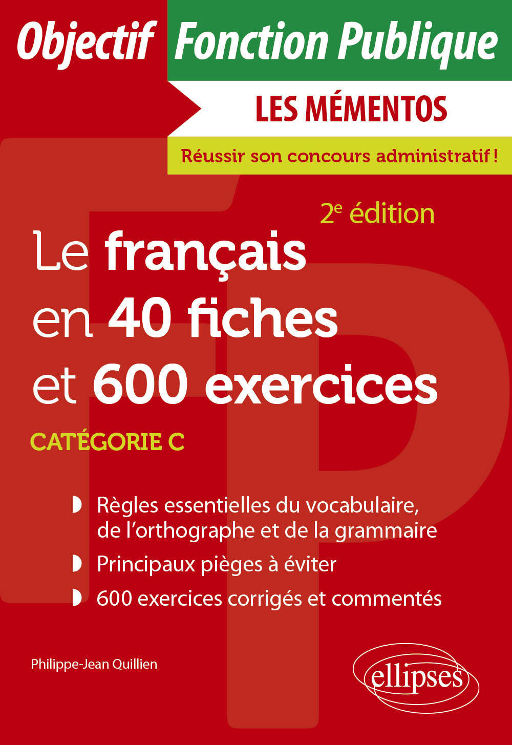 Le français en 40 fiches et 600 exercices