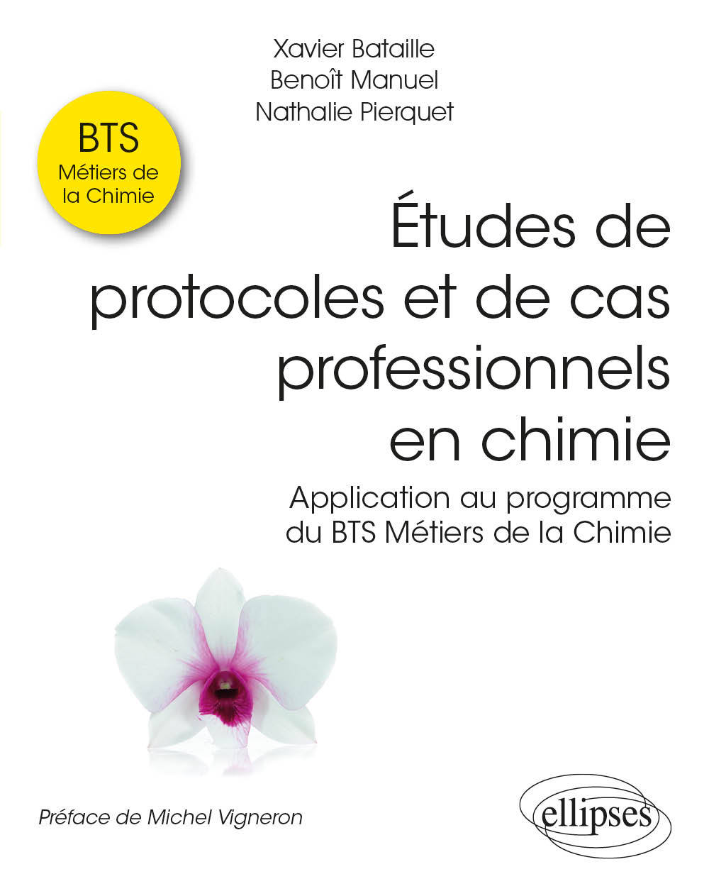 Études de protocoles et de cas professionnels en chimie - Application au programme du BTS Métiers de la Chimie
