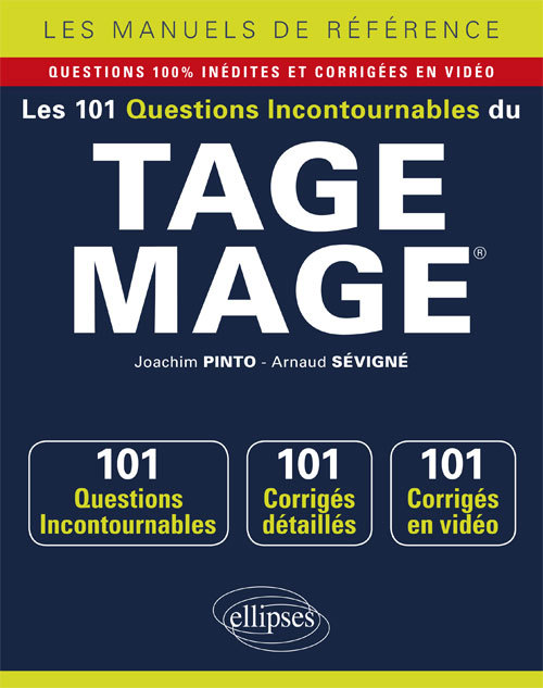 Les 101 questions incontournables du TAGE MAGE® - Questions + corrigés en vidéo