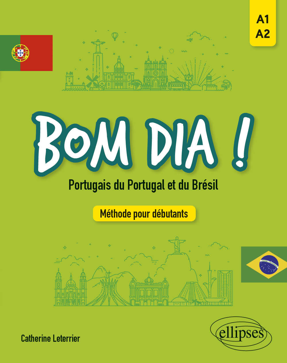 Bom dia ! Portugais du Portugal et du Brésil.