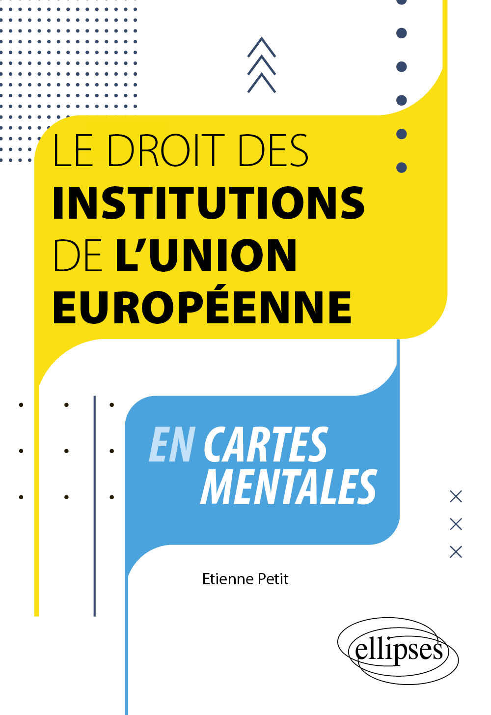 Le droit des institutions de l'Union européenne en cartes mentales