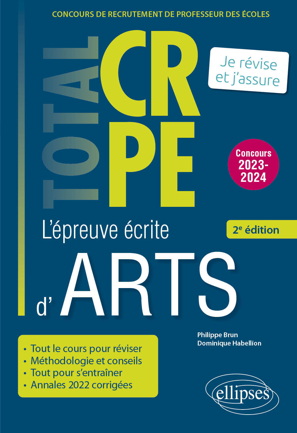 Réussir l'épreuve écrite d’arts - CRPE - Concours 2023-2024 - 2e édition