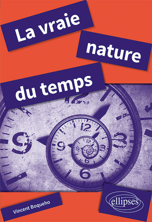 La vraie nature du temps