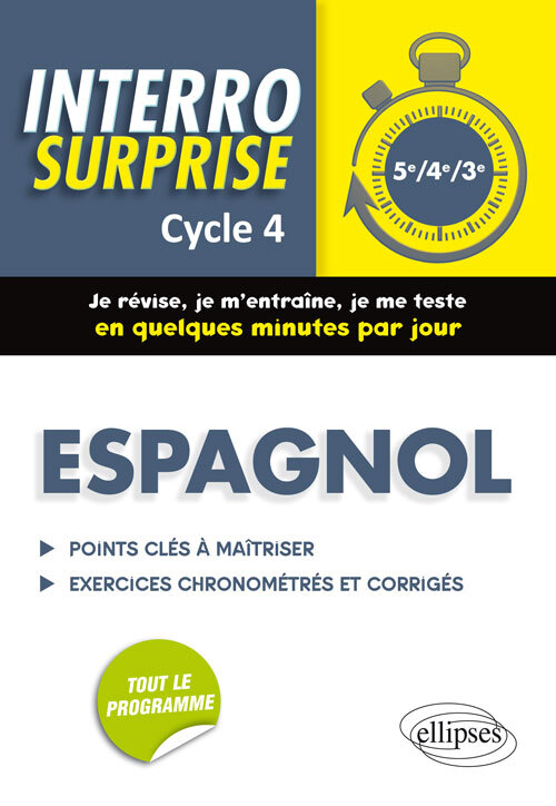 Espagnol. Interro Surprise  Cycle 4 (5e, 4e, 3e)