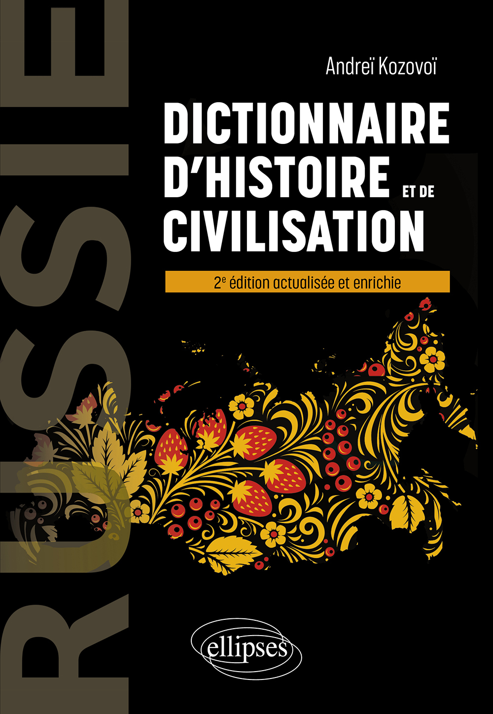 Russie. Dictionnaire d'histoire et de civilisation