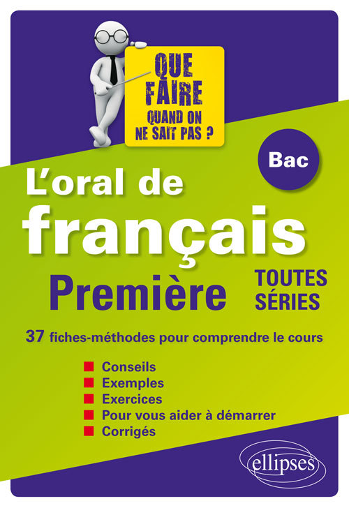 L'oral de français au Bac. Première toutes séries