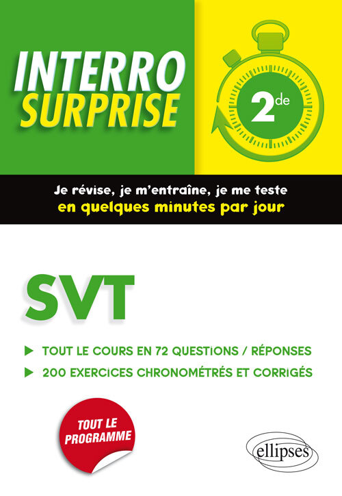 SVT Seconde -  Tout le cours en 72 questions/réponses et 200 exercices chronométrés et corrigés