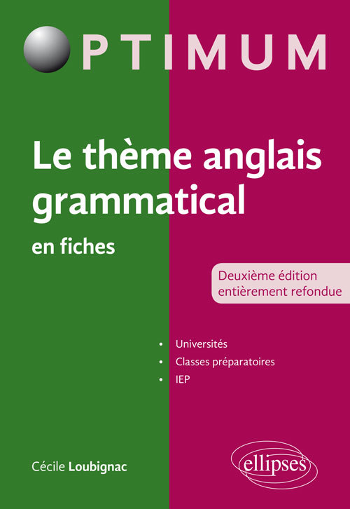 Le thème anglais grammatical en fiches - 2e édition entièrement refondue