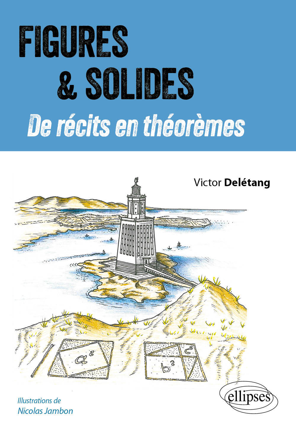 Figures et Solides - De récits en théorèmes