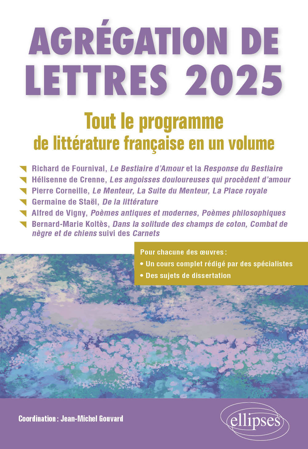 Agrégation de Lettres 2025. Tout le programme de littérature française en un volume