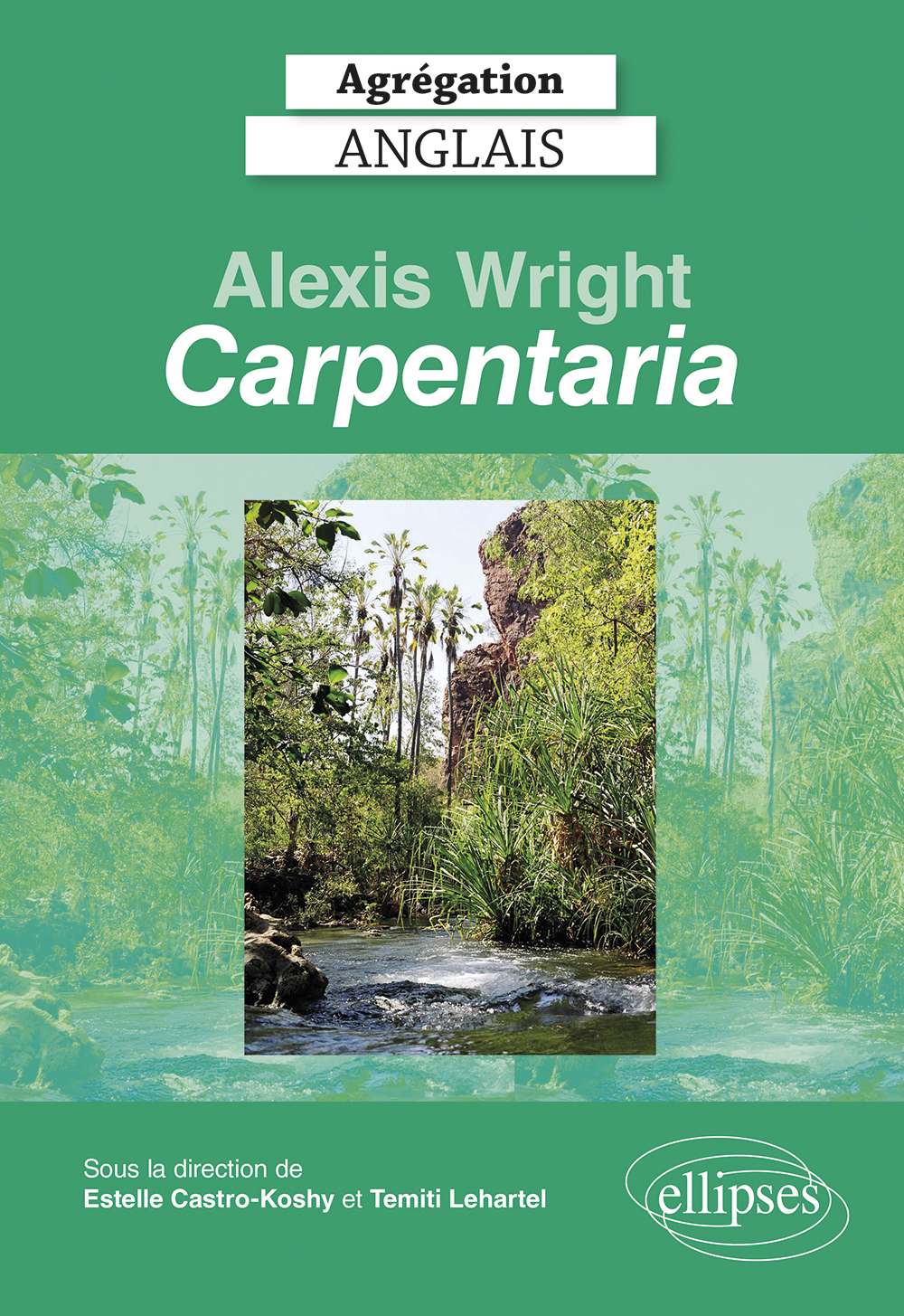 Agrégation anglais 2022. Alexis Wright, "Carpentaria".