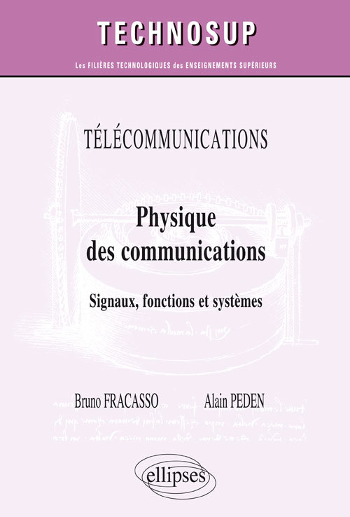 TÉLÉCOMMUNICATIONS - Physique des communications - Signaux, fonctions et systèmes
