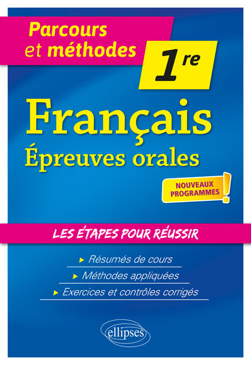 Français - Première - Épreuves orales du bac - nouveaux programmes