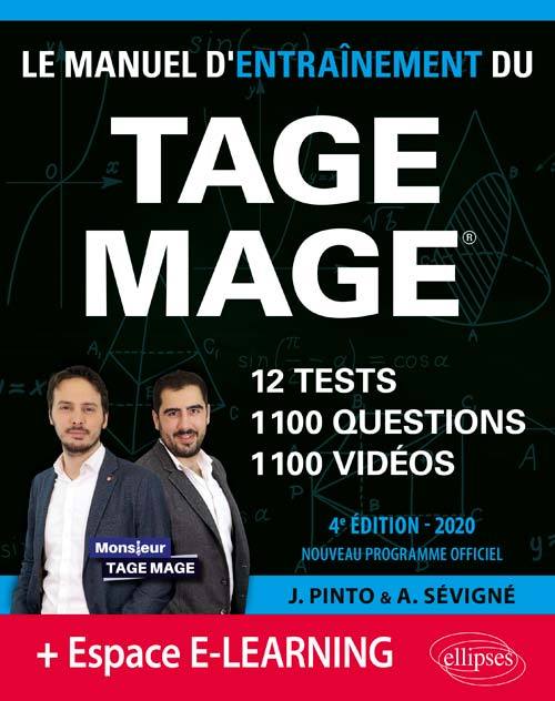 Le Manuel d'Entraînement du TAGE MAGE – 12 tests blancs + 1100 questions + 1100 vidéos – édition 2020