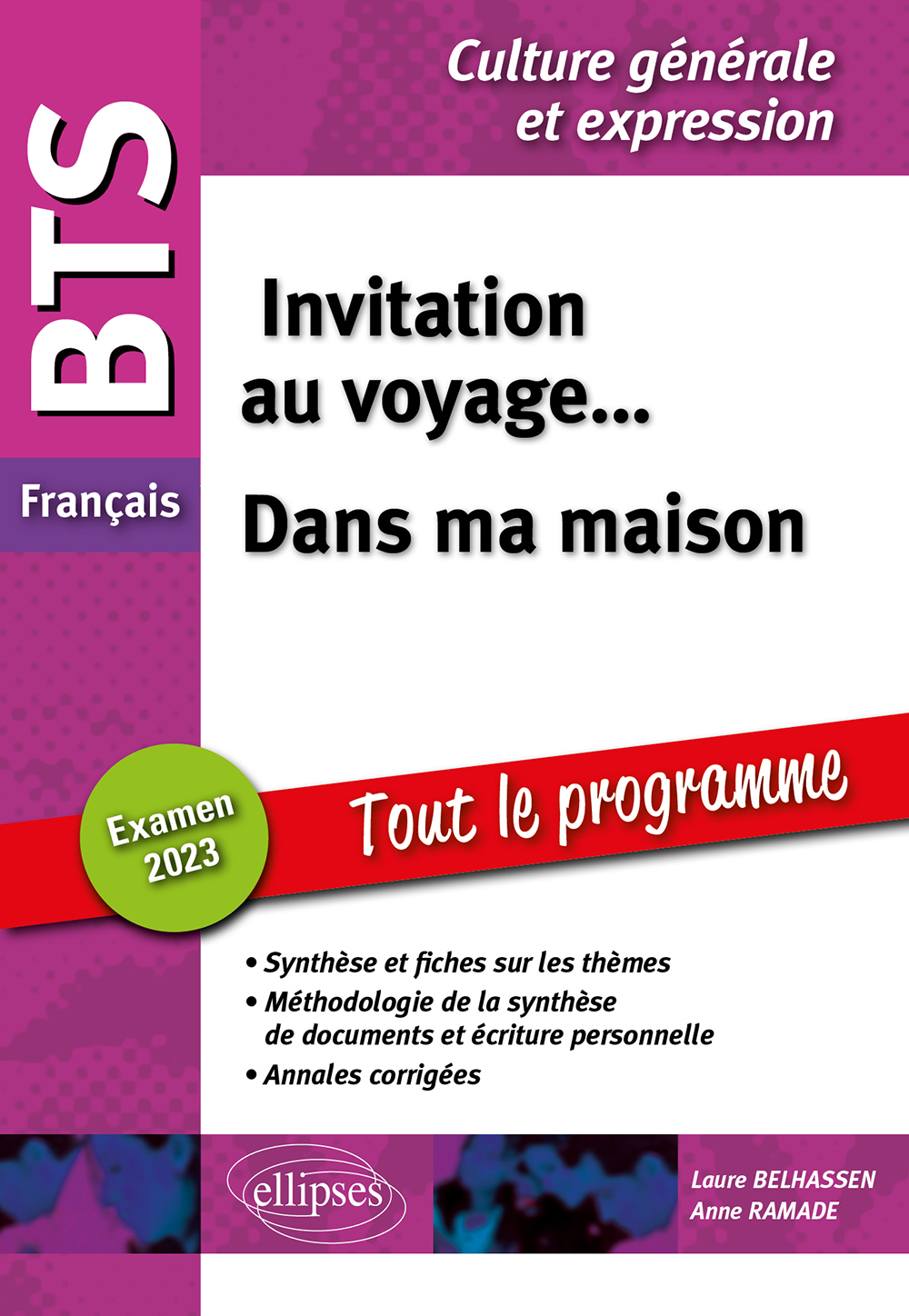BTS Français. Culture générale et expression. Invitation au voyage... Dans ma maison