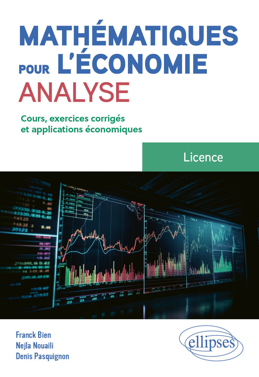 Mathématiques pour l'économie - Analyse - Licence