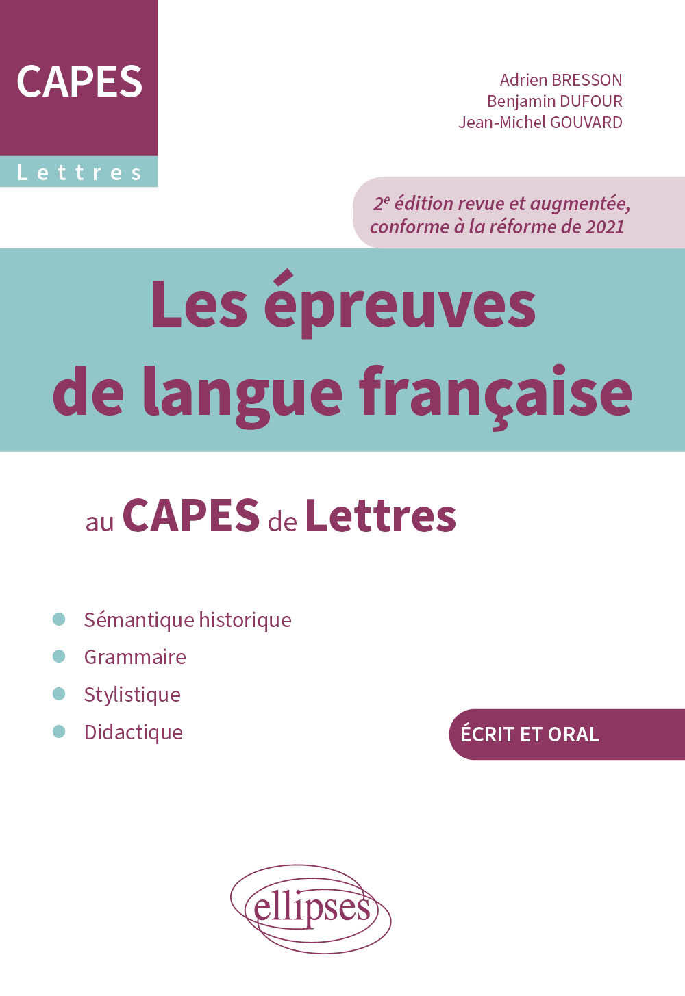 Les épreuves de langue française au CAPES de Lettres