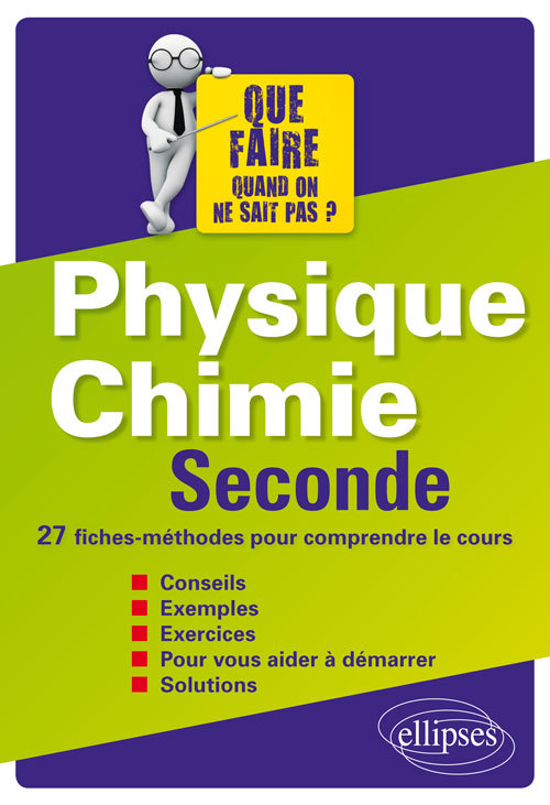 Physique-Chimie Seconde - 27 fiches-méthodes pour comprendre le cours