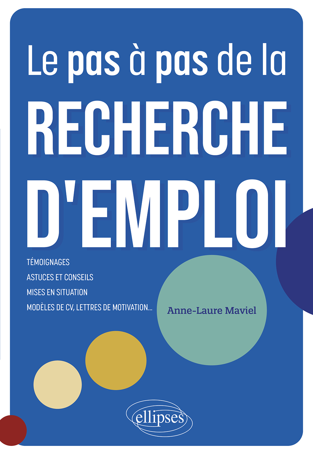 Le pas à pas de la recherche d'emploi