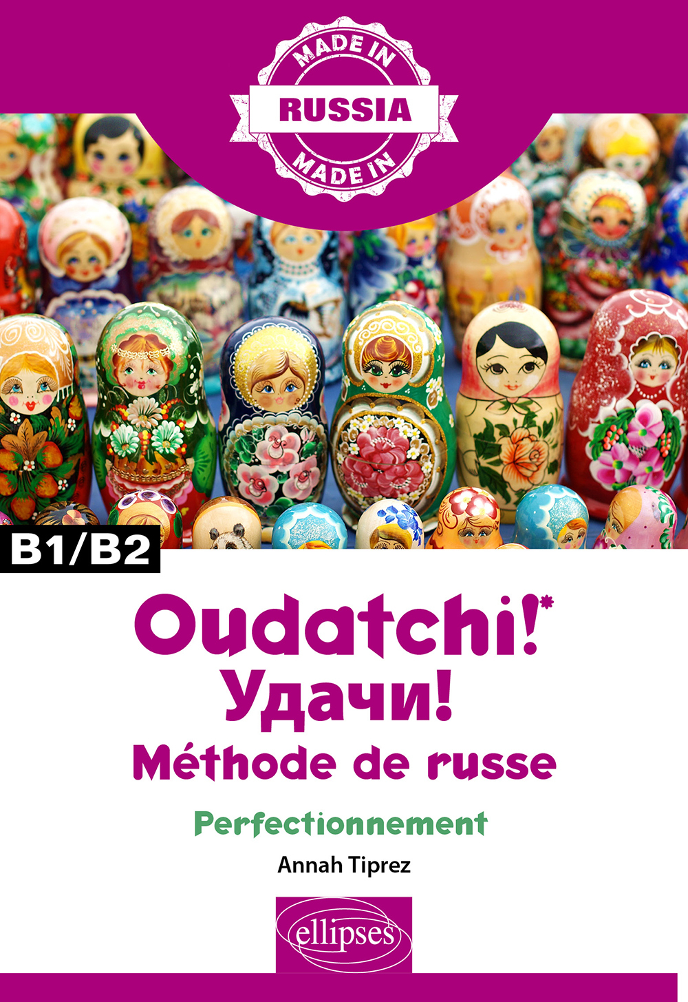 Oudatchi! - Méthode de russe - Perfectionnement - B1/B2