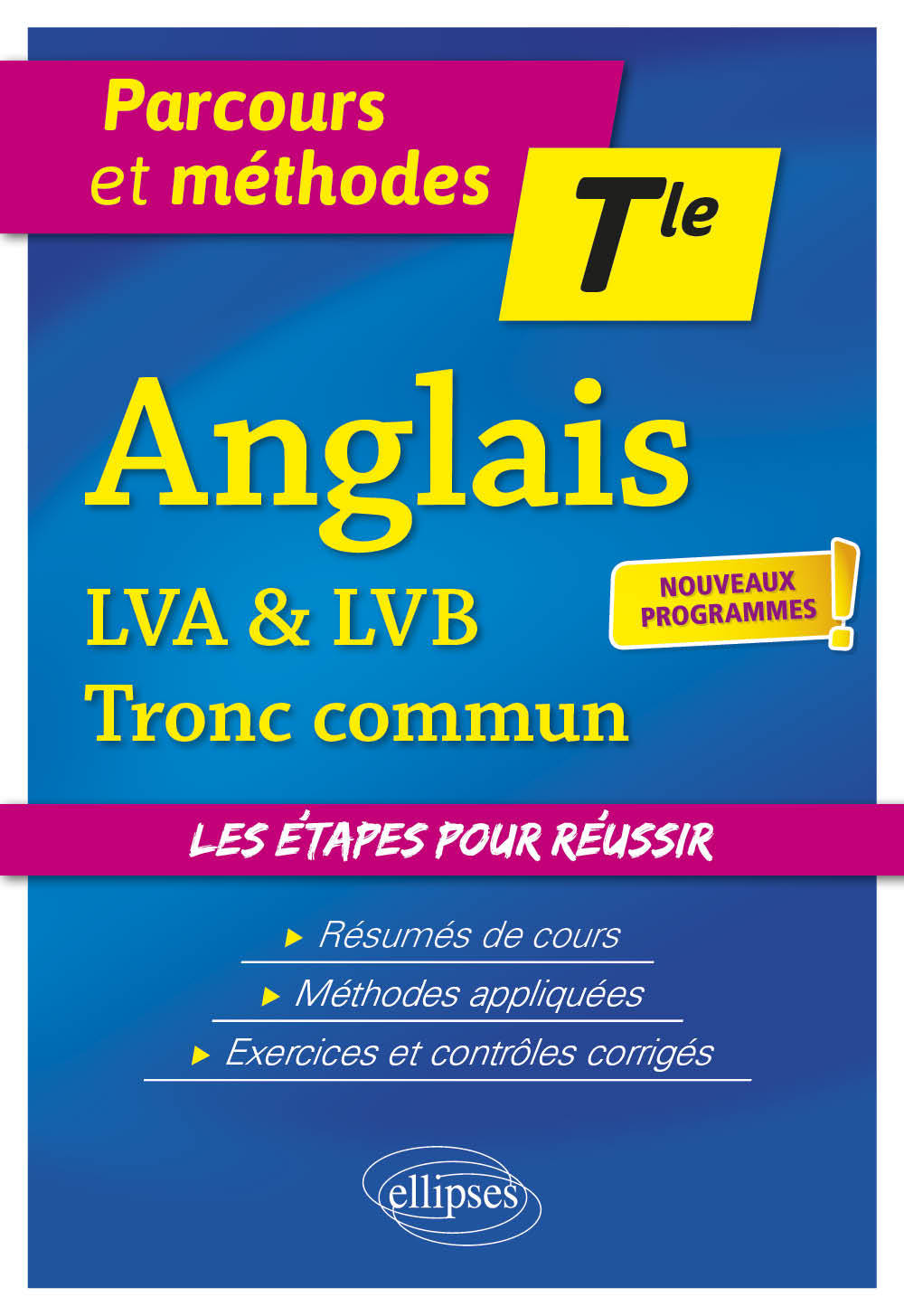 Anglais - Terminale - LVA & LVB - Tronc commun - Nouveaux programmes