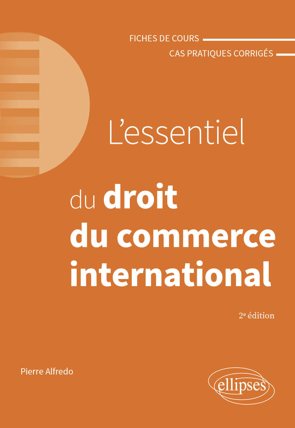 L'essentiel du droit du commerce international