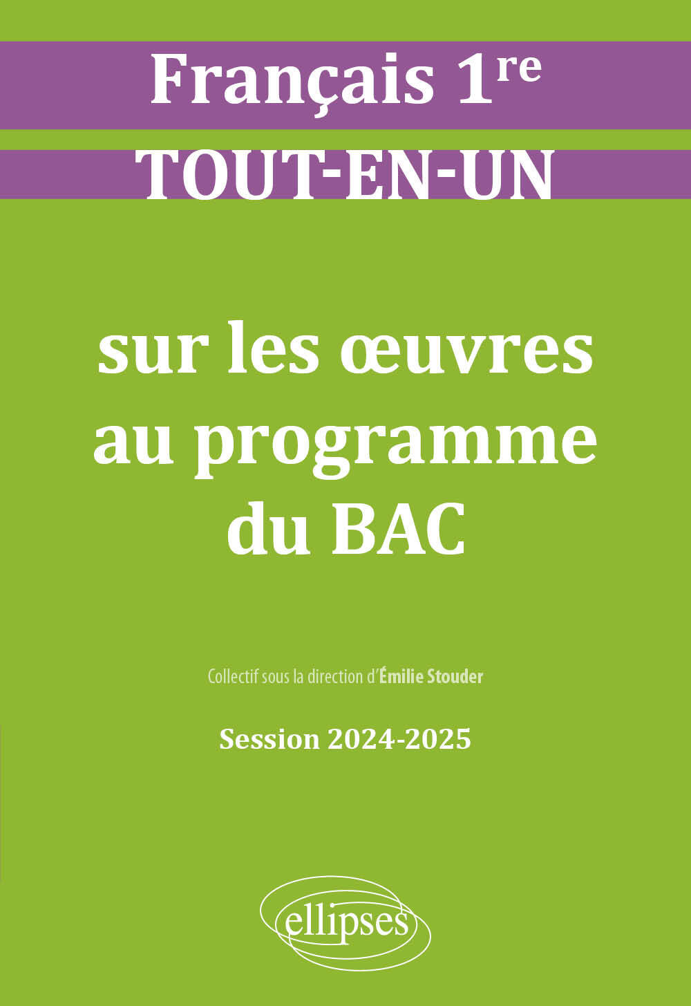 Français. Première. Tout-en-un sur les oeuvres au programme du bac