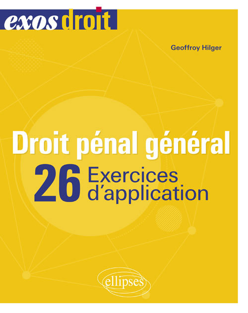 Droit pénal général - 26 Exercices d'application