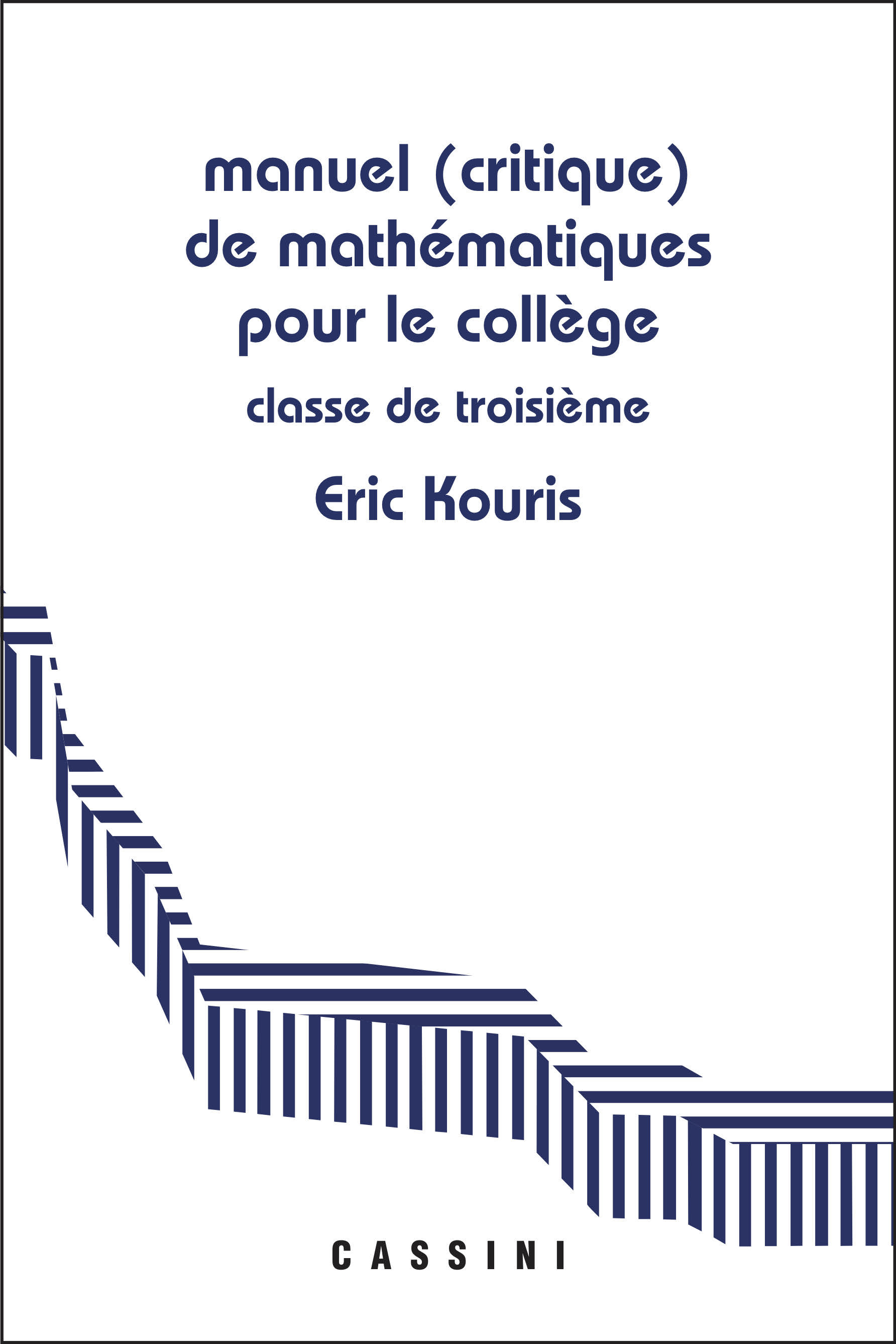 Manuel (critique) de mathématiques pour le collège Classe de 3e