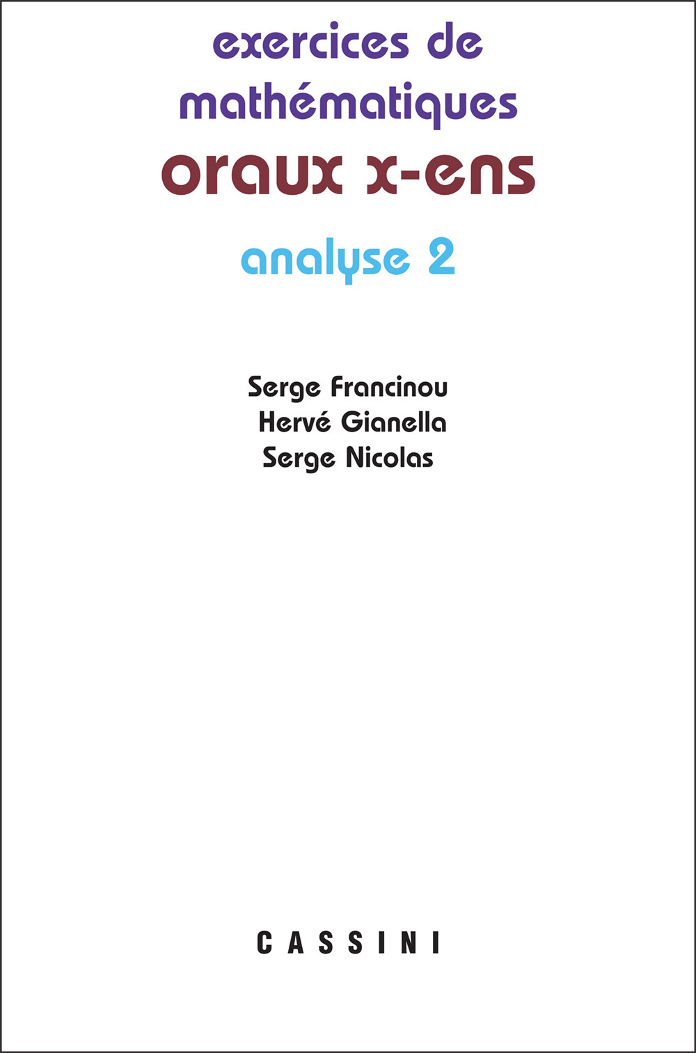 ORAUX X ENS ANALYSE 2 - 2013