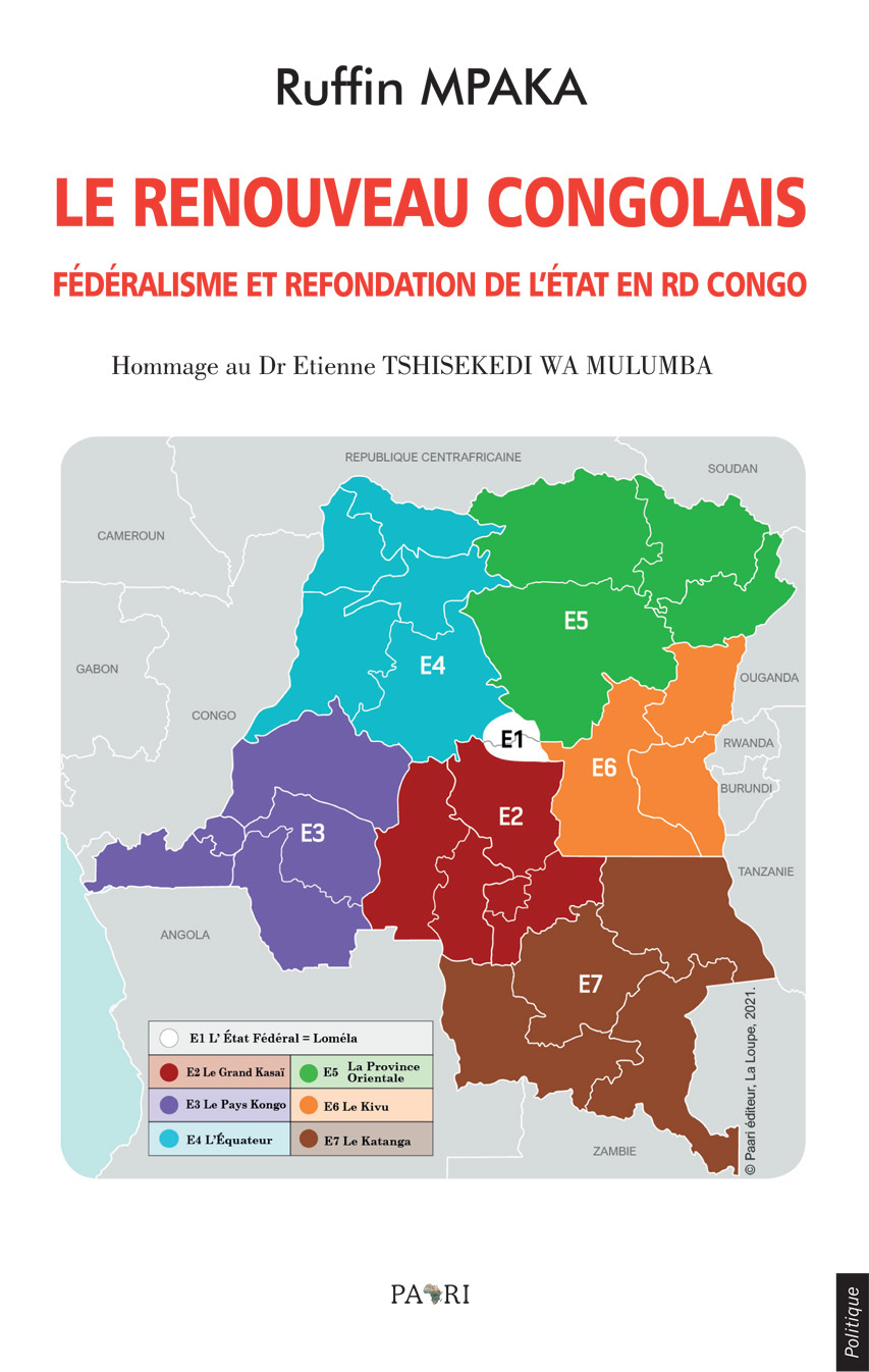 Le Renouveau Congolais. Fédéralisme et refondation de l'Etat en RD Congo.