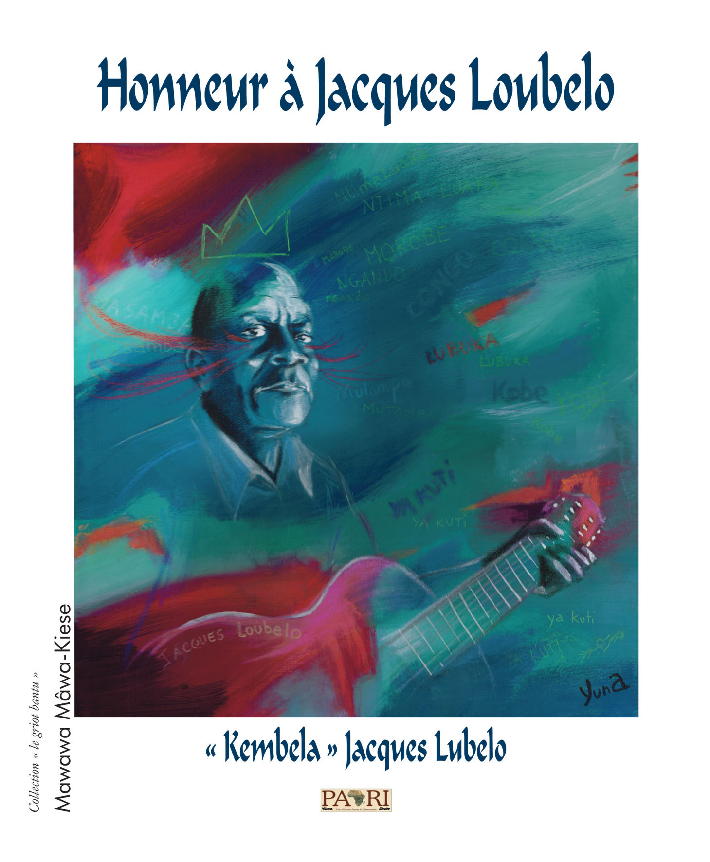 Honneur à Jacques Loubelo. "Kembela Jacques Lubelo". 2nd édition