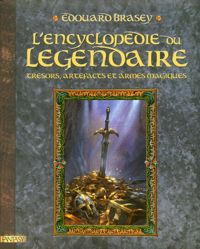 L'Encyclopédie du légendaire tome 1