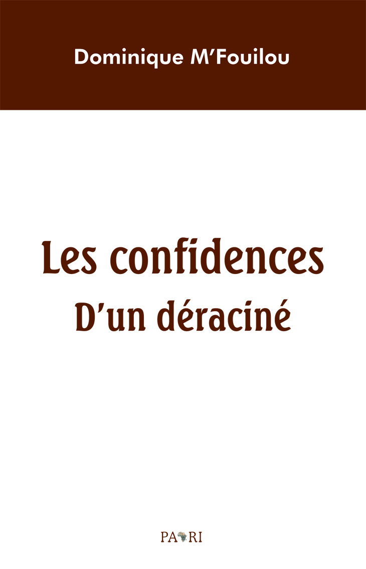 Les Confidences d'un déraciné
