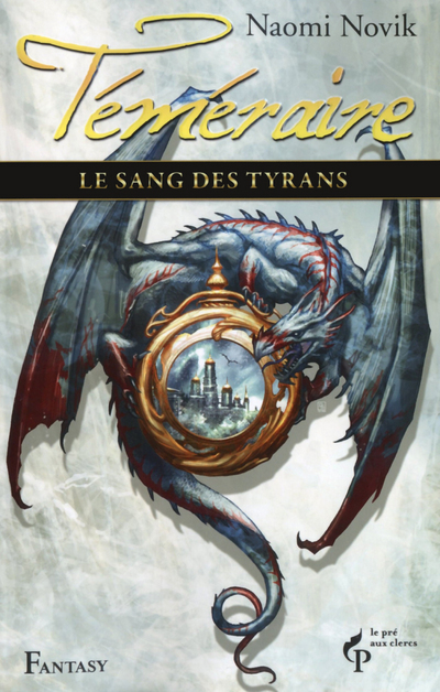 Le sang des tyrans - Téméraire 8