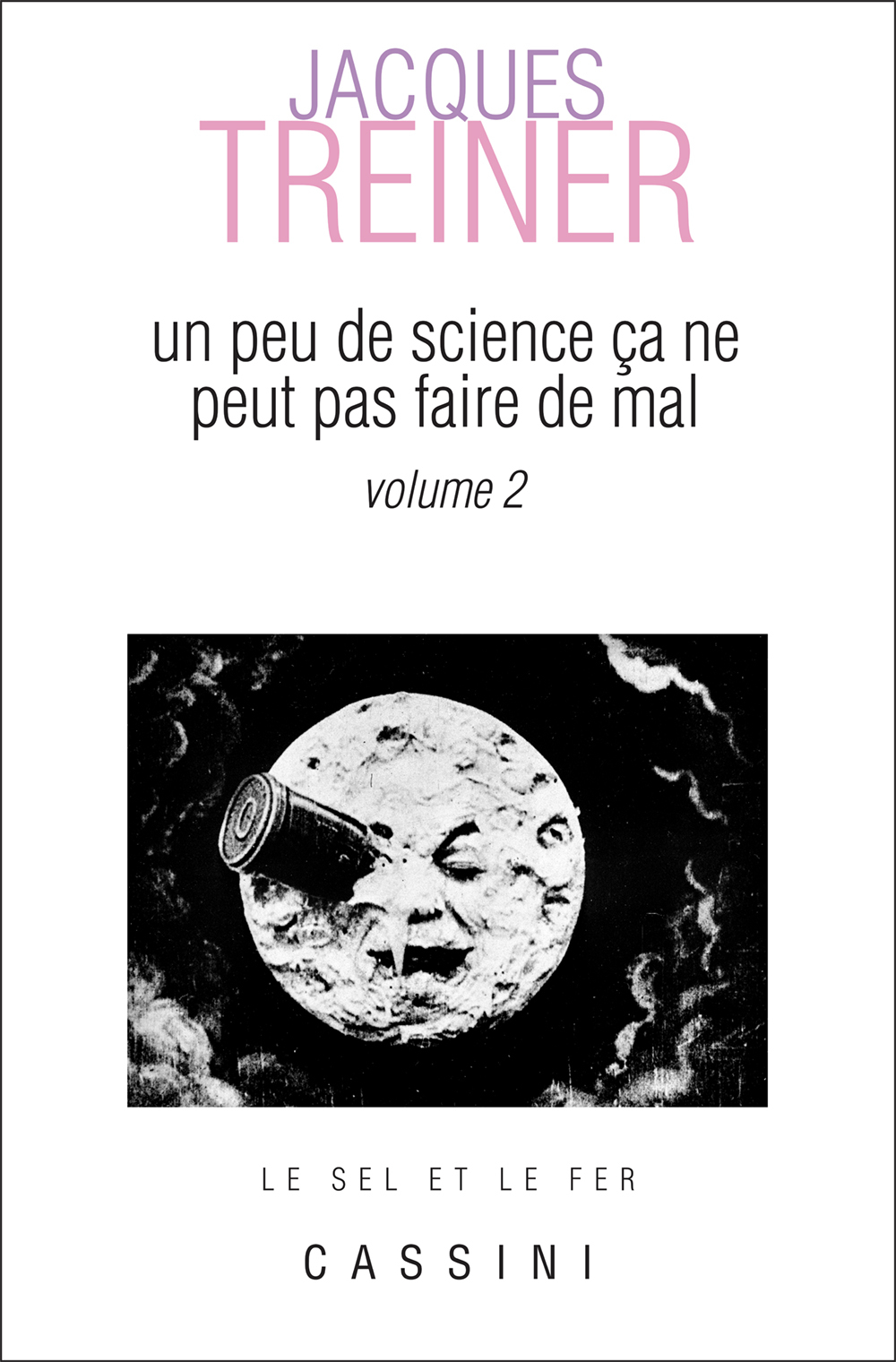 Un Peu de sciences ça ne peut pas faire de mal - Vol 2 
