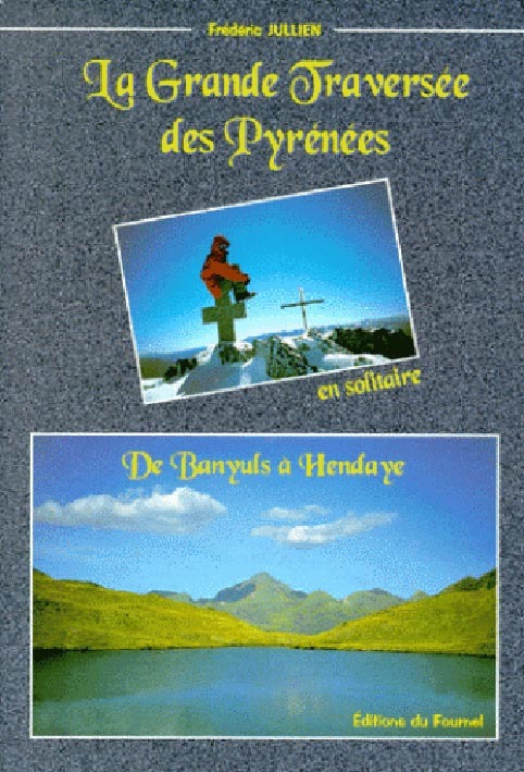La grande traversée des Pyrénées - de Banyuls à Hendaye