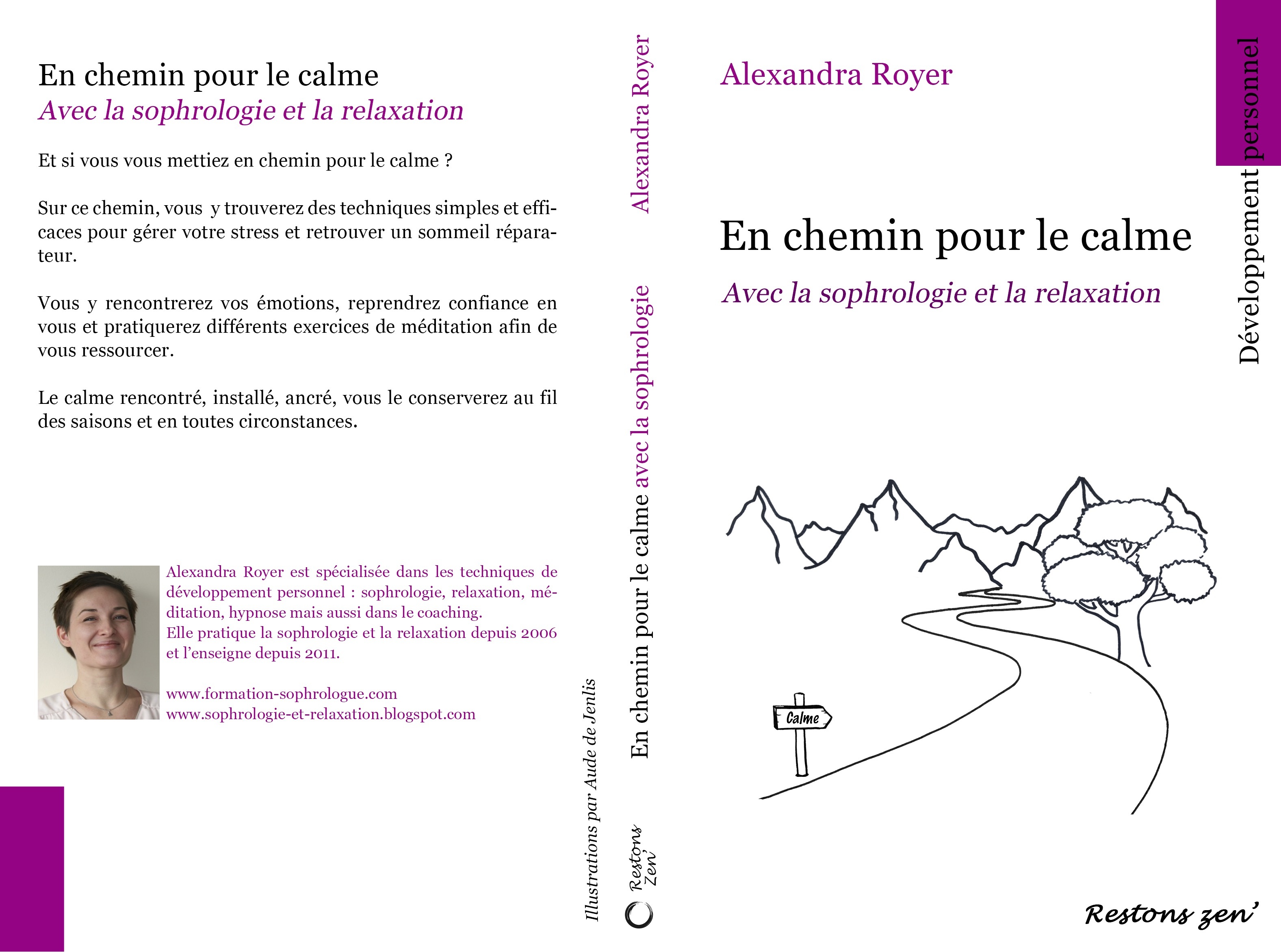 En chemin pour le calme : avec la sophrologie et la relaxation