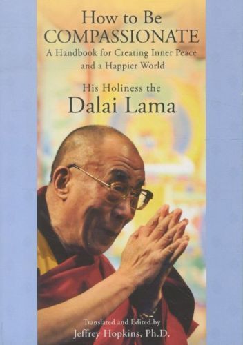 How to Be Compassionate