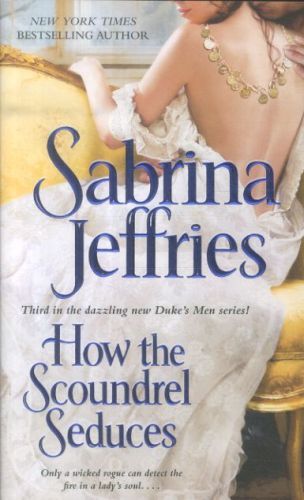 How the Scoundrel Seduces