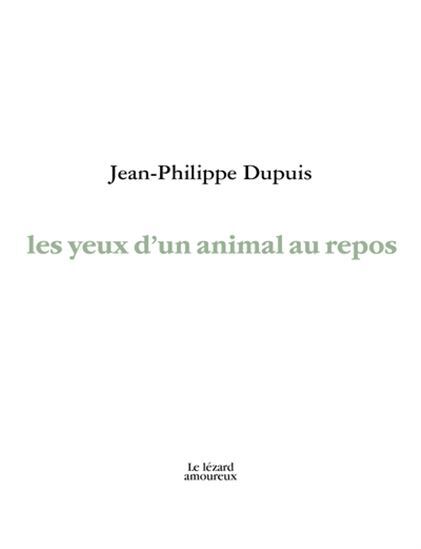 LES YEUX D'UN ANIMAL AU REPOS